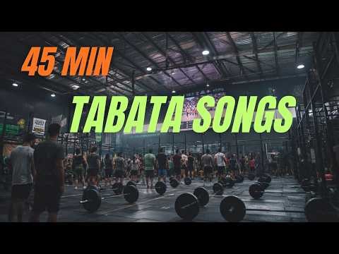 45 Minute TABATA Workout Songs 🔥 Tabata Songs | Tabata Mix 🔥Timer & Music | Tabata HIIT Training 💪💦