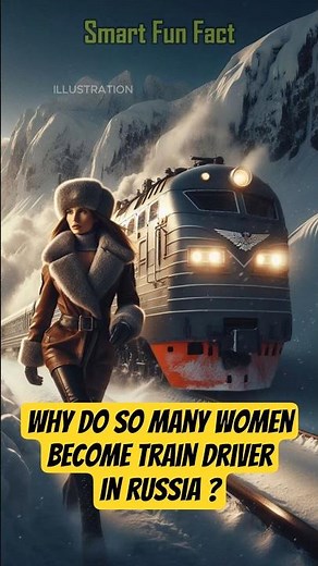 Why Do So Many Women Become Train Drivers in Russia..? #shorts #facts #story #hystory