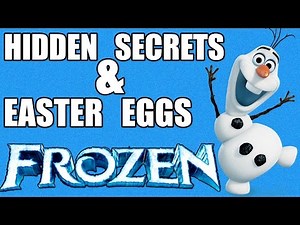 10 Hidden Secrets & Easter Eggs in Disney's FROZEN