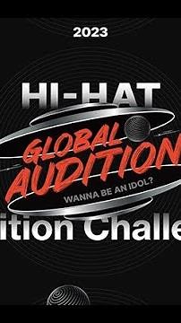Hi-Hat(하이헷) Global Audition Pop-Up [하이헷 오디션 반전 챌린지] Tutorial