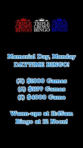 Join us THIS Monday, Memorial Day, for a DAYTIME Bingo Event! Triple Crown Bingo, in Houston TX! 🎉 Nearly $15,000 in Bingo CASH Payouts! 🤩 Wear your RED, WHITE, & BLUE for TRIPLE Points on your Bingo Buy-in! 🇺🇸 Warm-ups at 11:45amBingo at 12 Noon! 10535 Jones Road Houston, TX 77065. #triplecrownbingo #bingo #houstonbingo #theultimatebingoexperience #houston #memorialday | Triple Crown Bingo