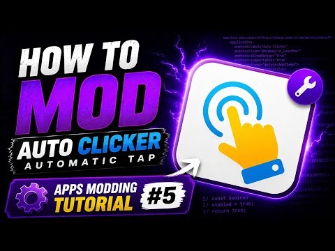 How To Mod Auto Clicker - Apps Modding Tutorial #5