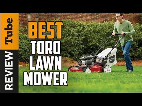 ✅Toro Mower: Best Toro Lawn Mowers (Buying Guide)