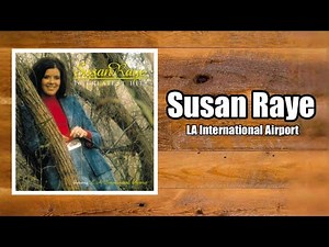 LA International Airport - Susan Raye