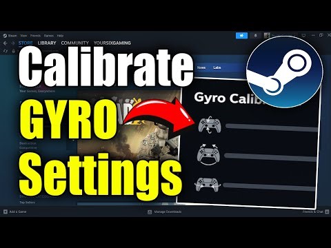 How to Calibrate the GYRO on Controller using STEAM (Best Method)