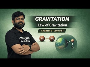 Gravitation - Lecture 1 - Universal law of gravitation | CLASS 9 Science | Chapter 9