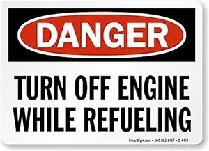 SmartSign “Danger - Turn Off Engine While Refueling” Sign | 10" x 14" Plastic