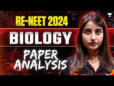 RE-NEET 2024 Paper Detailed Analysis | RE-NEET Biology Paper Analysis | NTA Scam 2024 | Seep Pahuja