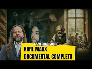 The Truth About Karl Marx | Full Documentary