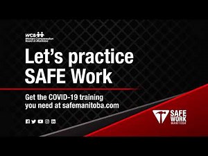 SAFE Work Manitoba - Let's Practice SAFE Work
