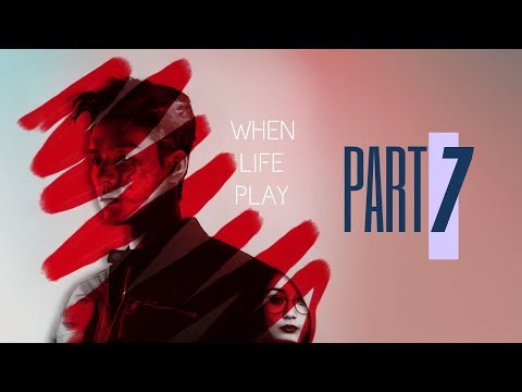 HSG.S2 | WHEN LIFE PLAY | PART 7 || BEGINNING ||