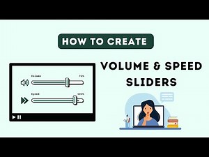 A Quick Way to Create Volume & Speed Sliders
