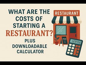 Restaurant Startup Costs (with Downloadable Calculator)