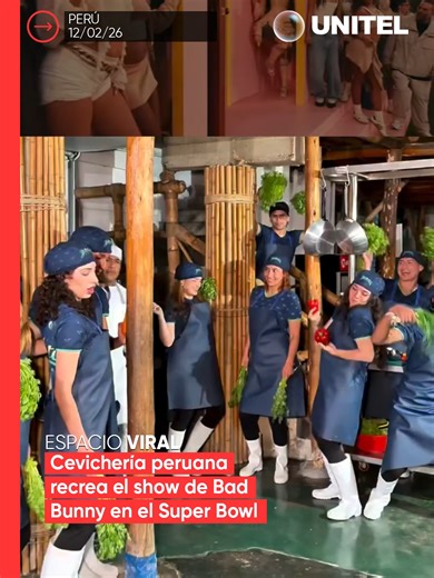 La cevichería peruana Las Gaviotas se volvió viral tras recrear el espectáculo de medio tiempo de Bad Bunny dentro de su local. Usaron utensilios de cocina y coreografías inspiradas en el show del Super Bowl LX #Unitel #Virales #Perú #Ceviche #BadBunny