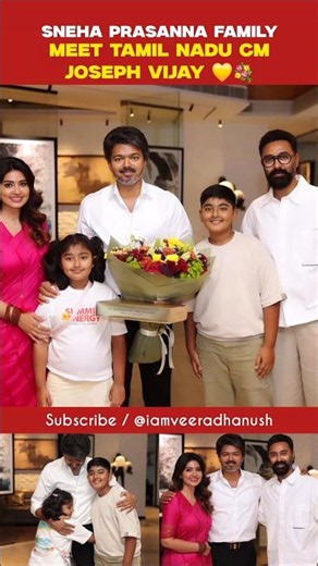 😍❤️ Actress Sneha Prasanna and family meets Tamil Nadu Chief Minister Joseph Vijay 💐 #Love #Shorts