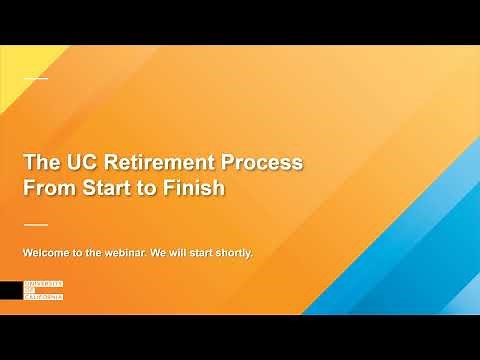 The UC Retirement Process From Start to Finish