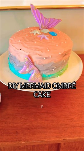 Pt 3| Made a Mermaid Ombré Cake for my Daughter’s Birthday Party #ombrecake #homemadecakedecoration