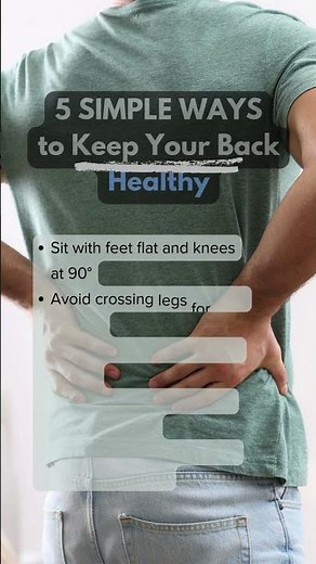 Back Care: 5 Easy Tips for Better Posture