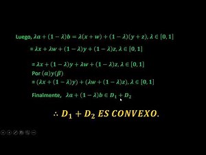 SUMA DE DOS CONJUNTOS CONVEXOS ES UN COJUNTO CONVEXO, DEMOSTRACION