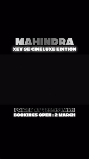 The ultimate edition of the Mahindra XEV 9e is here – say hello to the Cineluxe Edition. ✨ Priced at ₹29.35 lakh, this one is all about premium vibes and bold road presence. • Price – ₹29.35 lakh • Exterior – Satin Black or Satin White paint scheme • Interior – Chestnut Brown and Nocturne Black leatherette theme • Bookings – Open from tomorrow Stealthy Satin Black or classy Satin White – which one are you picking? 👀⚫⚪ #Mahindra #XEV9e #CineluxeEdition #edreels #fypシ @mahindraelectricsuvs | CarW
