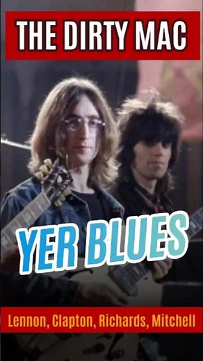 The Dirty Mac – Yer Blues Rock and Roll Circus 1968