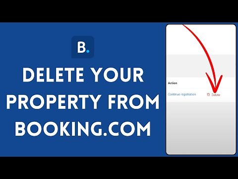 How to Delete Your Property From Booking.com 2024