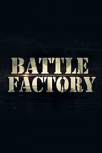 Battle Factory (2015) - Where to Watch