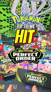 Rip til we Hit Ep. 56: Perfect Order! Opening Pokemon packs until we get a hit 👀 Meowth? 🙏