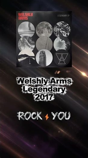 Welshly Arms – Legendary (2017)