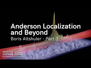 Anderson Localization and Beyond, by B. Altshuler - 3