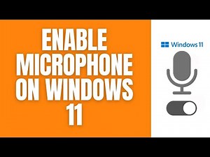 How To Enable The Microphone On Windows 11.