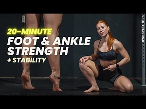 20 Min. Foot & Ankle Strength Routine | Stability & Prehab | Best Routine to Stay Injury-Free