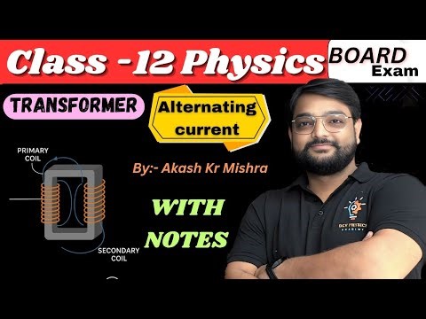 9. Transformer in Alternating Current|Step-Up & Step-Down Transformer|Class 12 Physics#boardexam2026