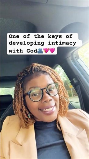 One of the keys of developing intimacy with God💖🫂