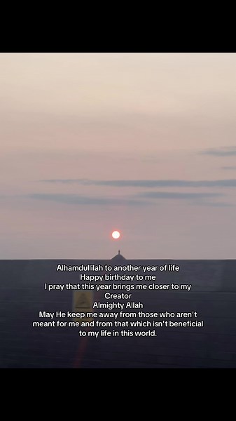 Alhamdulillah: Celebrating My Birthday with Gratitude