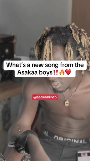 New Song Release by the Asakaa Boys