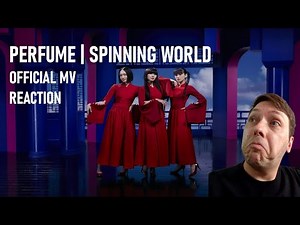 Perfume - Spinning World | Official MV Reaction!
