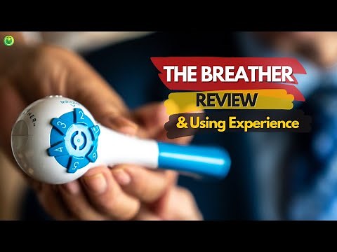 The Breather Review 2022 │ How To Use The Breather?