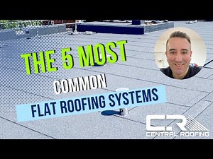 5 Most Common Flat Roofing Systems