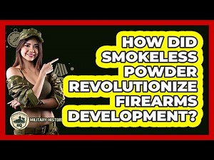 How Did Smokeless Powder Revolutionize Firearms Development? - Military History HQ
