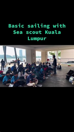 Basic Sailing With Sea Scout Kuala Lumpur #fitness #outdoors #putrajayamalaysia #fypシ #sailinglife #comesailwithus #putrajayasailingteam
