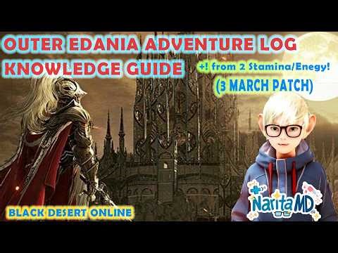Outer Edania Adventure Log Knowledge Guide - Black Desert Online [BDO Guide]