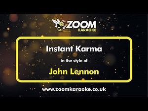 John Lennon - Instant Karma - Karaoke Version from Zoom Karaoke