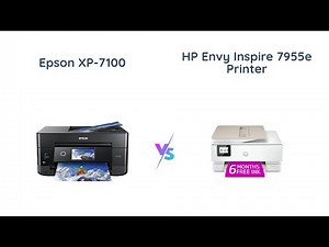 Epson XP-7100 vs. HP Envy Inspire 7955e – Which is Better?