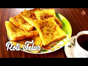 Resepi Roti Telur Sedap Simple [Step By Step]