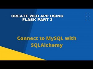 Develop a Web Application with Flask Framework | MySQL Database using SQLAlchemy