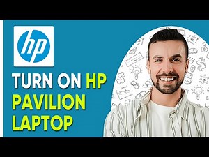 How To Turn On HP Pavilion Laptop - Quick Guide 2025