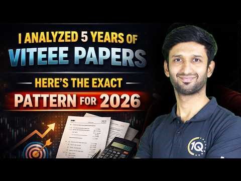 I Analyzed Past 5 Years of VITEEE Papers 😳 Exact VITEEE 2026 Pattern Revealed!