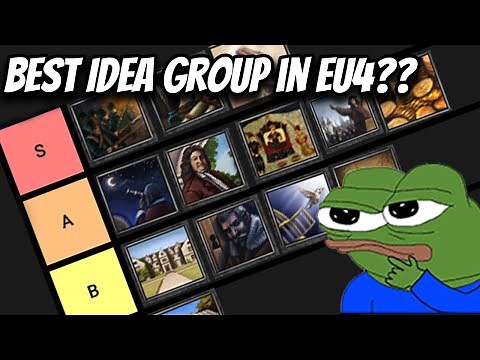 Best Idea Group in EU4? Idea group tier list Europa Universalis 4 in 2022