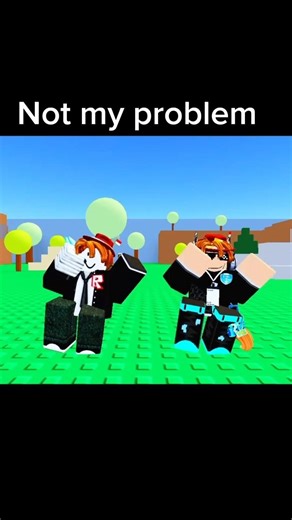 Not my problem(btw ini bikinnya lama)